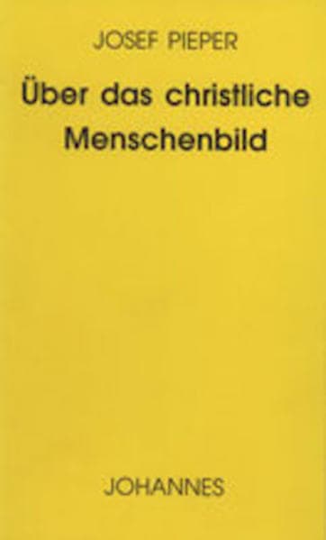 Über das christliche Menschenbild