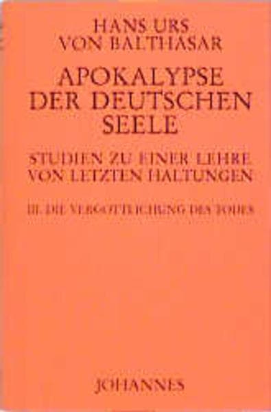 Apokalypse der deutschen Seele. Studie zu einer Lehre von den letzten Haltungen / Apokalypse der deutschen Seele. Studie zu einer Lehre von den letzten Haltungen