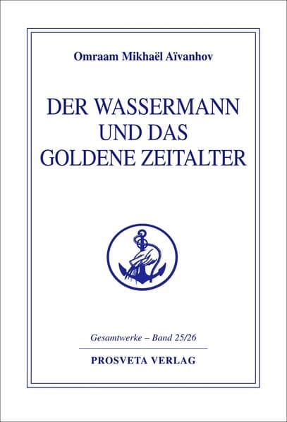 Der Wassermann und das Goldene Zeitalter