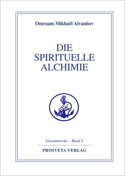 Die spirituelle Alchimie