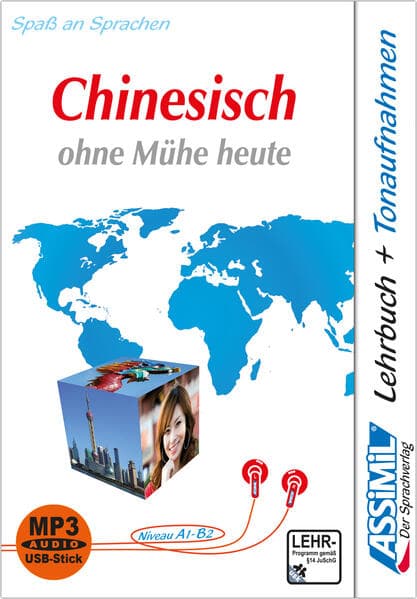 ASSiMiL Chinesisch ohne Mühe heute – MP3-Sprachkurs - Niveau A1-B2
