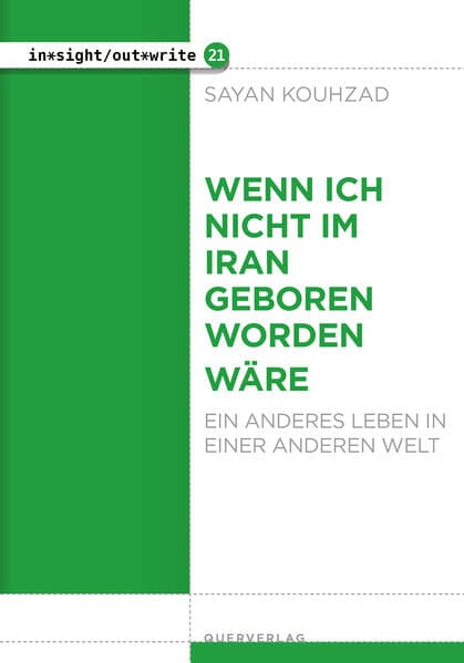 Wenn ich nicht im Iran geboren worden wäre