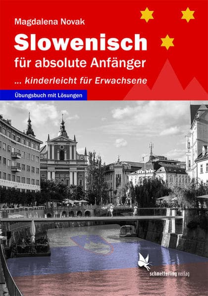 Slowenisch für absolute Anfänger
