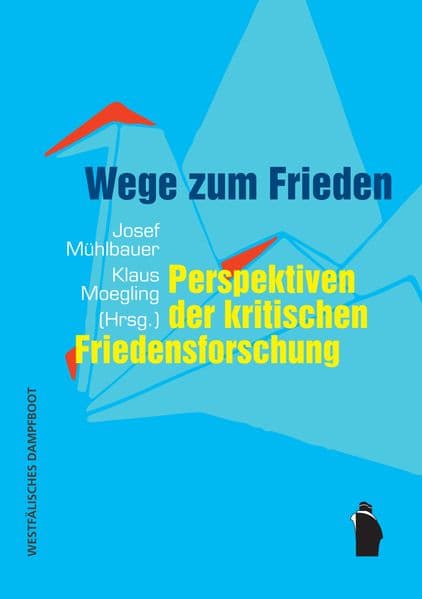 Wege zum Frieden