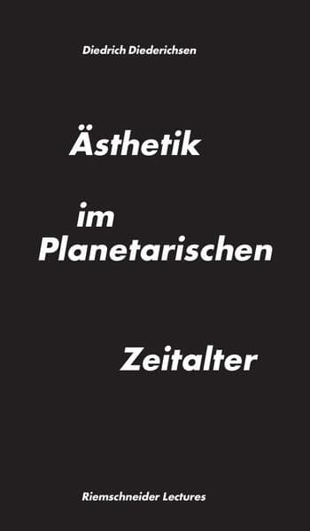 Ästhetik im Planetarischen Zeitalter