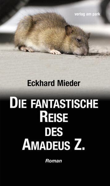 Die fantastische Reise des Amadeus Z