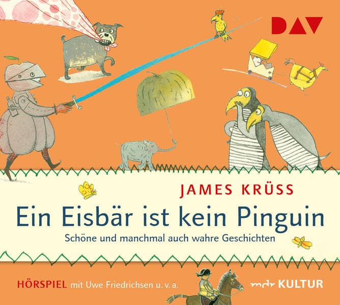Ein Eisbär ist kein Pinguin. Schöne und manchmal auch wahre Geschichten