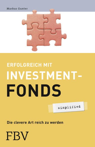 Erfolgreich mit Investmentfonds - simplified