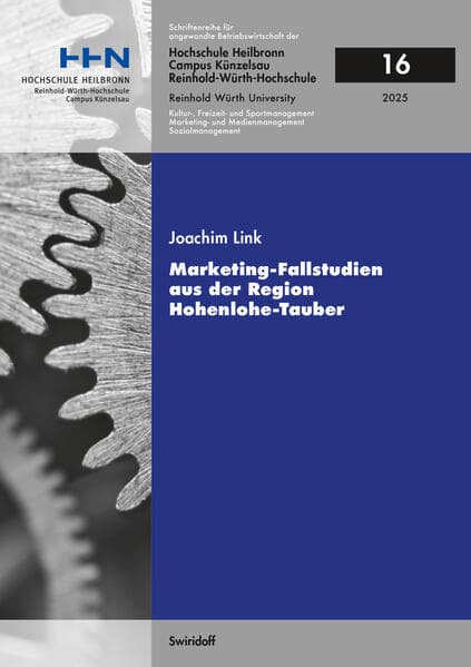 Marketing - Fallstudien aus der Region Hohenlohe-Tauber