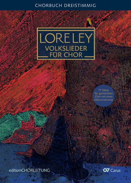 LORELEY. Volkslieder für dreistimmigen Chor (SAM)