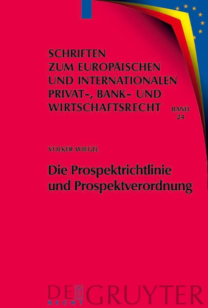 Die Prospektrichtlinie und Prospektverordnung