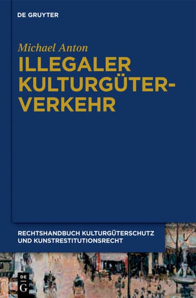 Illegaler Kulturgüterverkehr