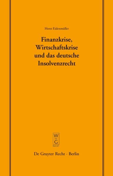 Finanzkrise, Wirtschaftskrise und das deutsche Insolvenzrecht