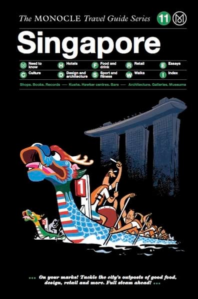 The Monocle Travel Guide to Singapore