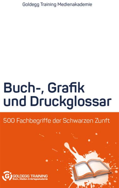 Buch-, Grafik- und Druckglossar