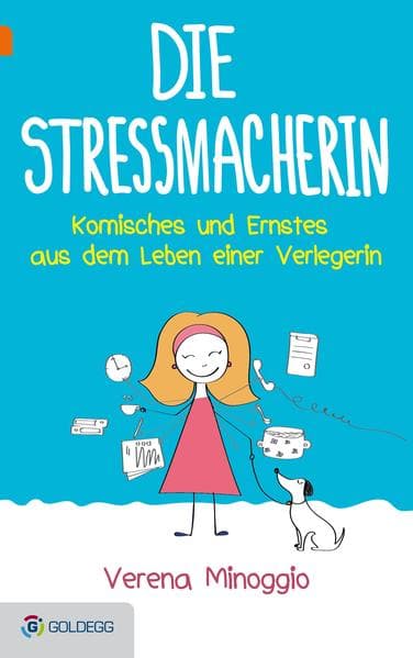 Die Stressmacherin