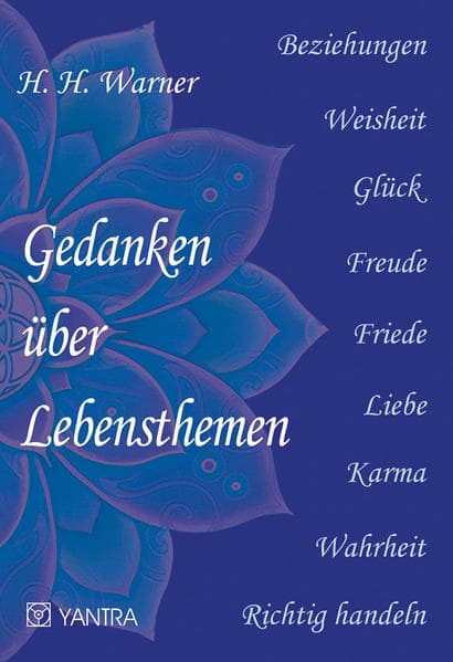 Gedanken über Lebensthemen