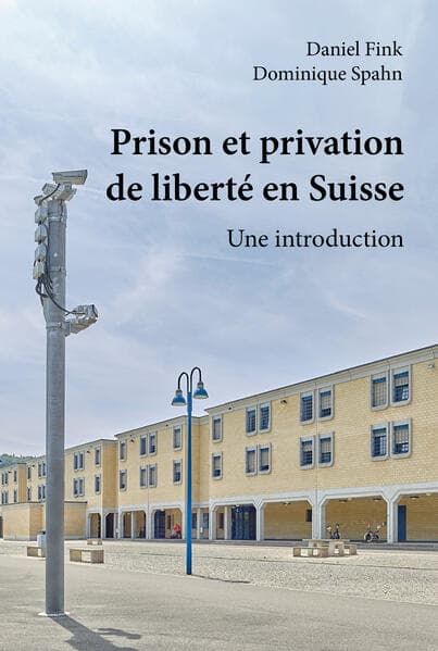 Prison et privation de liberté en Suisse