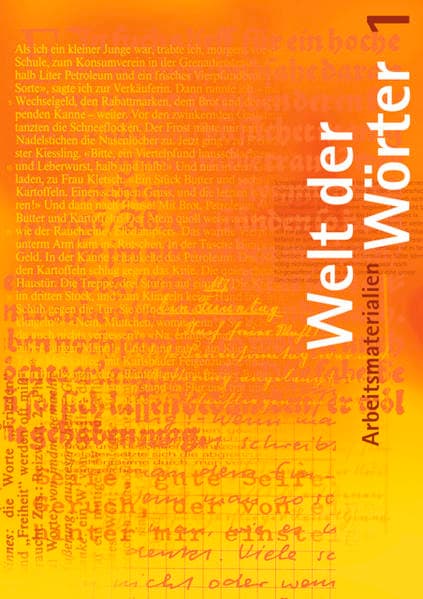 Welt der Wörter 1 / Arbeitsmaterialien