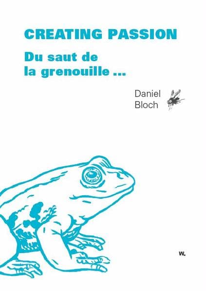 Creating Passion – Du saut de la grenouille