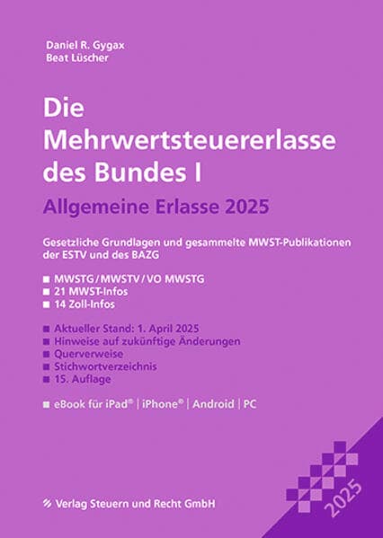 Die Mehrwertsteuererlasse des Bundes I 2025