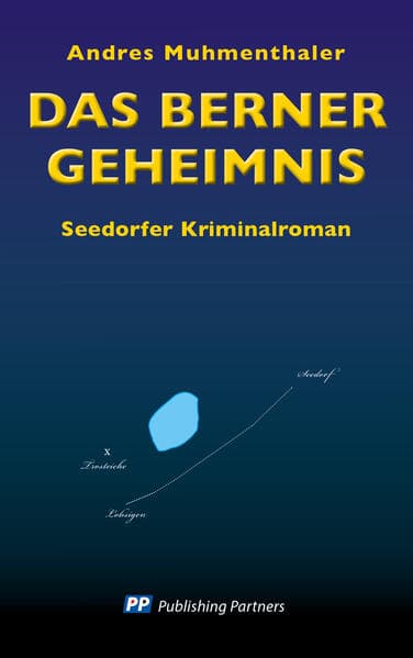 Das Berner Geheimnis
