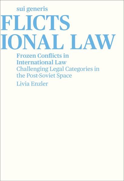 Frozen Conflicts in International Law