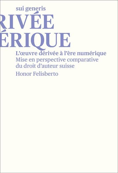 L’œuvre dérivée à l’ère numérique