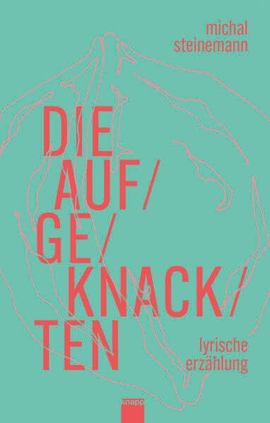 Die Aufgeknackten