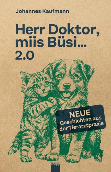 Herr Doktor, miis Büsi… 2.0