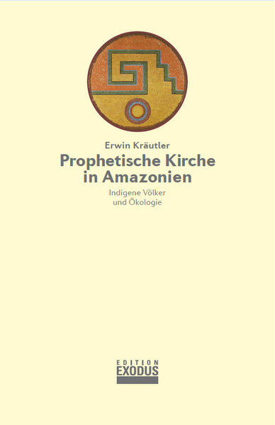 Prophetische Kirche in Amazonien