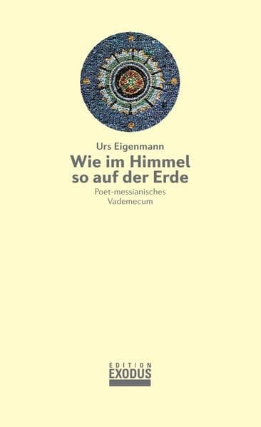 Wie im Himmel so auf der Erde