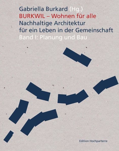 Burkwil - Wohnen für alle