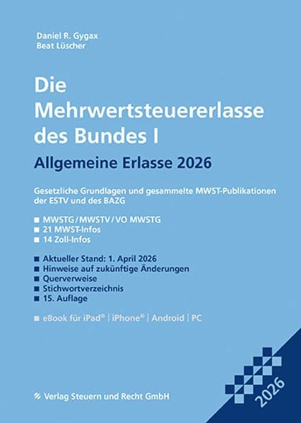 Die Mehrwertsteuererlasse des Bundes I 2026