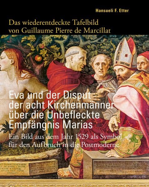 Eva und der Disput der acht Kirchenmänner über die Unbefleckte Empfängnis Marias