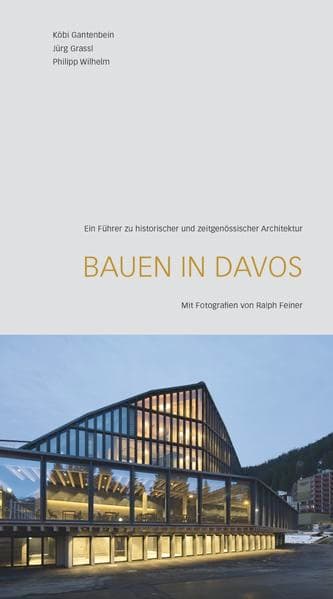 Bauen in Davos