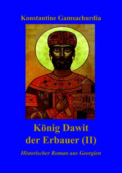 König Dawit der Erbauer (Band II)