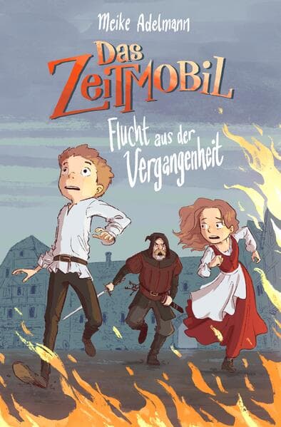 Das Zeitmobil - Flucht aus der Vergangenheit (Band 3)