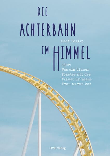 Die Achterbahn im Himmel