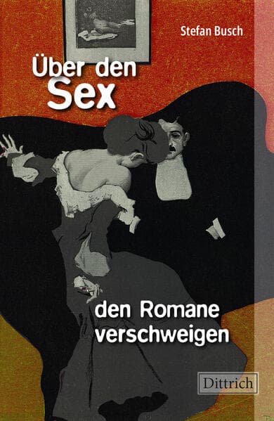 Über den Sex, den Romane verschweigen