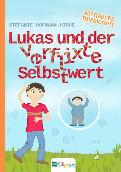 Lukas und der verflixte Selbstwert