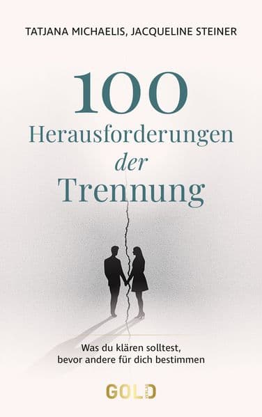 100 Herausforderungen der Trennung