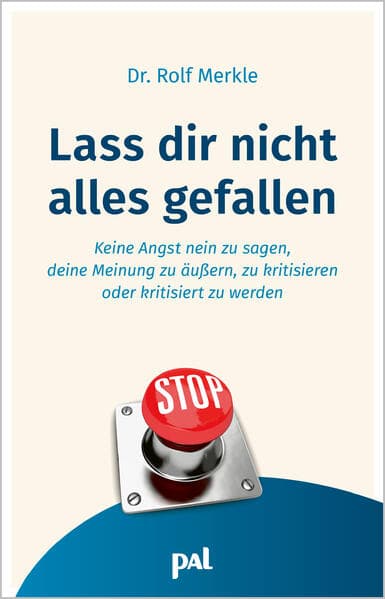 Lass Dir nicht alles gefallen