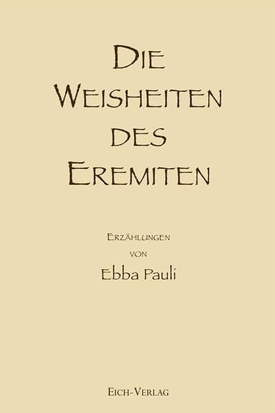 Die Weisheiten des Eremiten