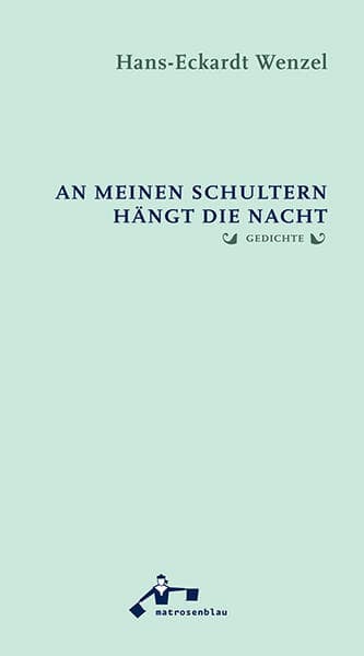 An meinen Schultern hängt die Nacht