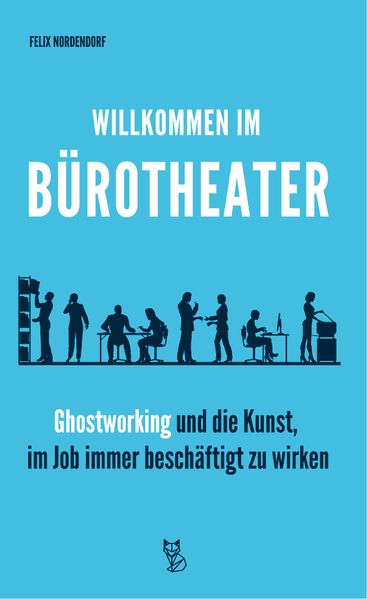 Willkommen im Bürotheater