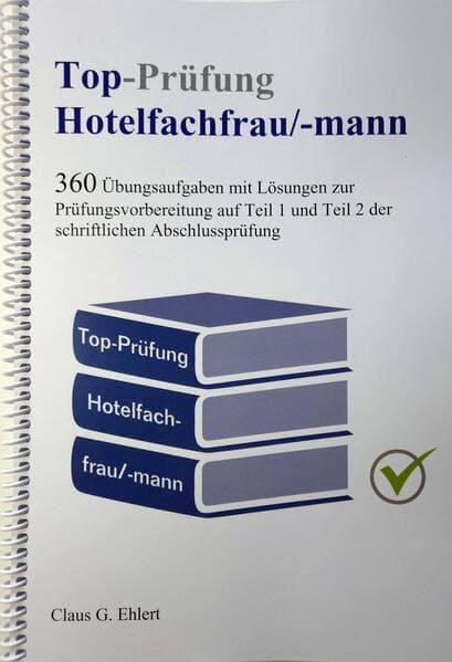 Top-Prüfung Hotelfachfrau / Hotelfachmann