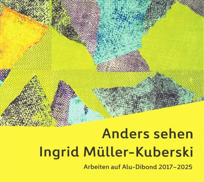 Anders sehen Ingrid Müller-Kuberski