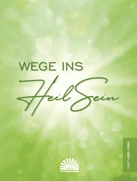 Wege ins Heilsein