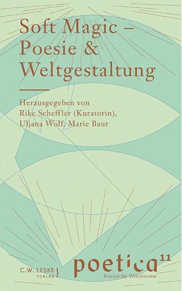 Soft Magic - Poesie & Weltgestaltung